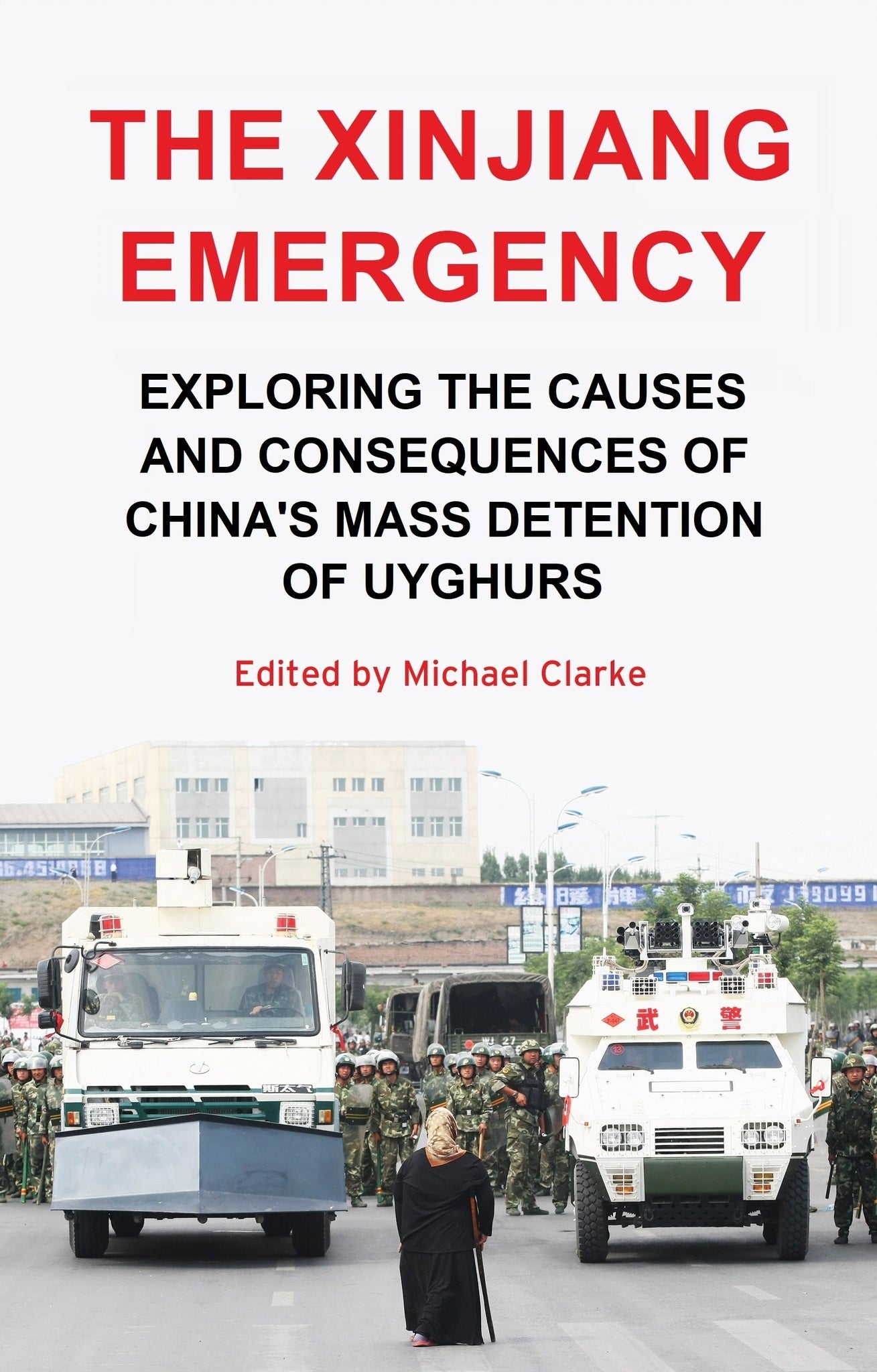 Cover image for The Xinjiang emergency ISBN 9781526153098